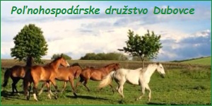 Poľnohospodárske družstvo Dubovce - RV, ŽV